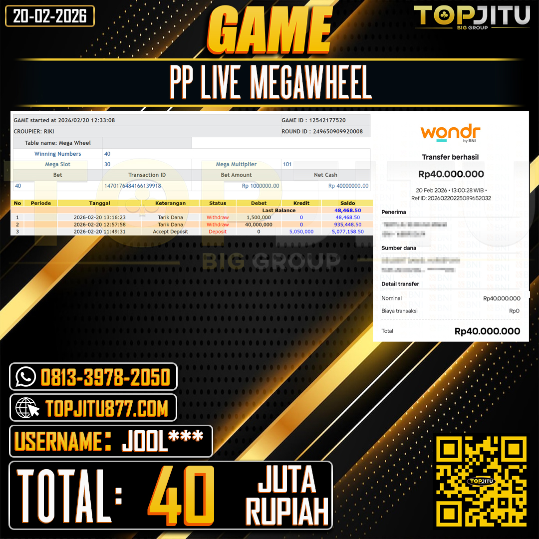          TOPJITU JACKPOT LIVE GAMES PP LIVE MEGAWHEEL Rp.40.000.000 ,- LUNAS USER ID:JOOL***